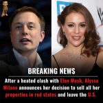 After a heated clash with Elon Musk, Alyssa Milano announces her decision to sell all her properties in red states and leave the U.S….