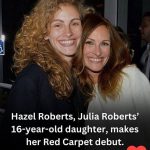 Julia Roberts 16-year-old daughter, Hazel Roberts, has her inaugural appearance on the Red Carpet