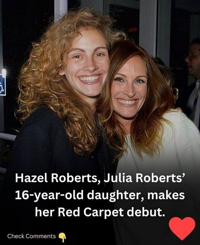 Julia Roberts 16-year-old daughter, Hazel Roberts, has her inaugural appearance on the Red Carpet